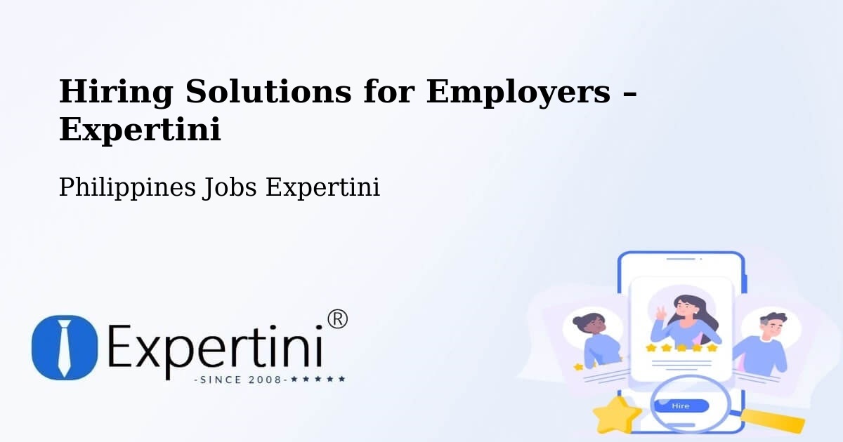 Hiring Solutions for Employers in San Roque - San Roque, Philippines Jobs Expertini