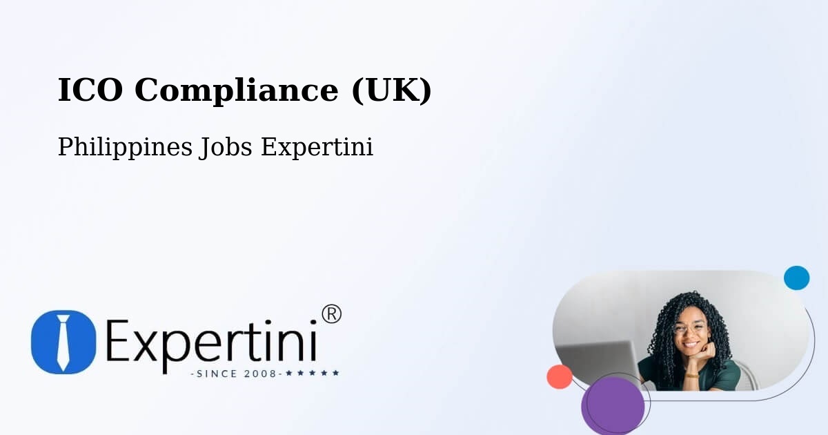 UK Data Protection & ICO Compliance – San Roque - Philippines Jobs Expertini