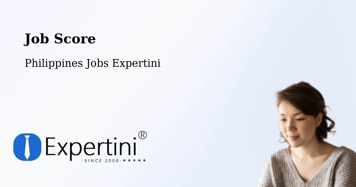 Job Score & Job Description Score Tool – San Roque - Philippines Jobs Expertini
